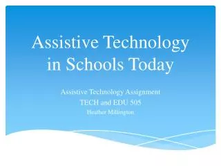 Assistive Technology Assignment