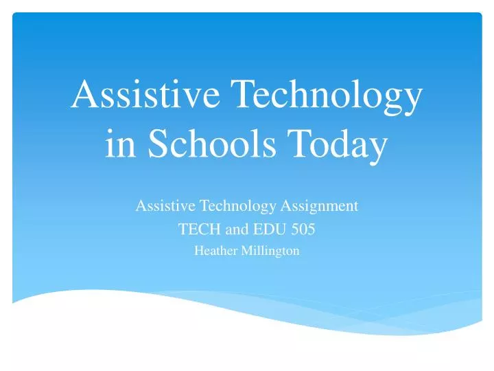 assistive technology in schools today