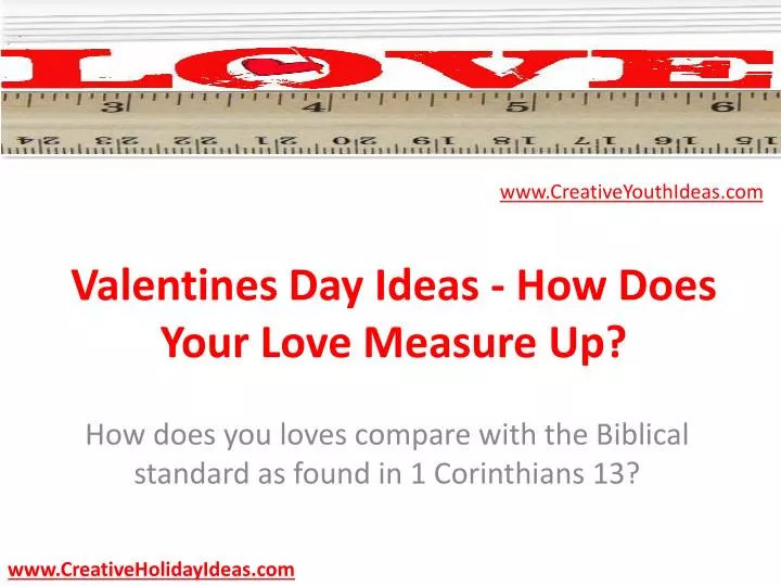 valentines day ideas how does your love measure up