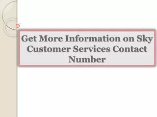 Get More Information on Sky Customer Services Contact Number