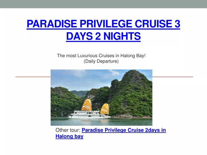paradise privilege cruise 3 days 2 nights