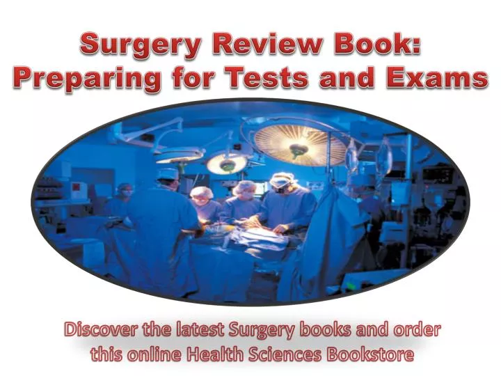 surgery review book preparing for tests and exams