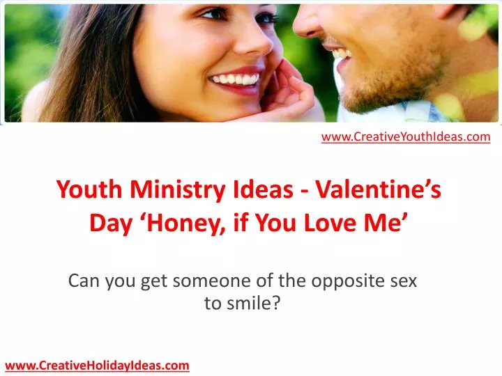 youth ministry ideas valentine s day honey if you love me