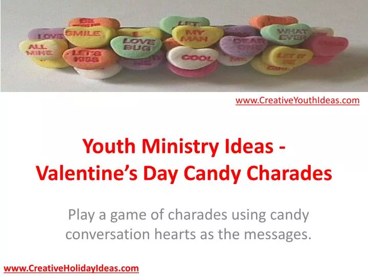 youth ministry ideas valentine s day candy charades