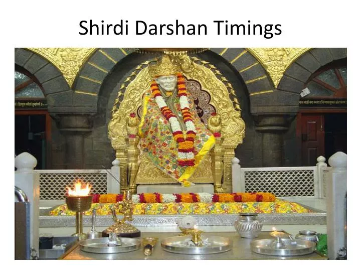 shirdi darshan timings