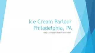 Ice Cream Parlour Philadelphia, PA