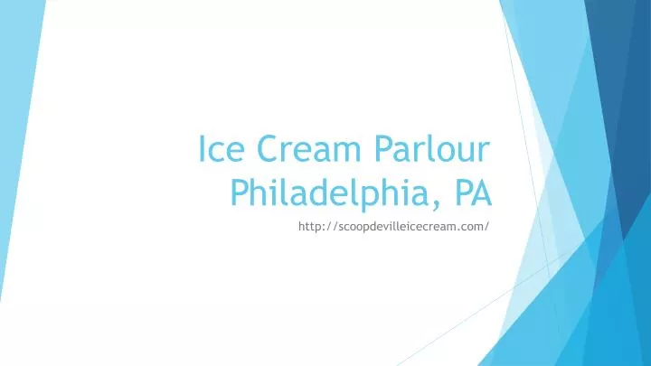 ice cream parlour philadelphia pa