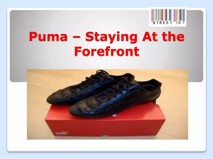 puma staying at the forefront