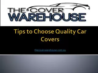 Tips to Choose Quality Car Covers