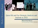 Qatar Oil and Gas Strategic Analysis and Outlook to 2025