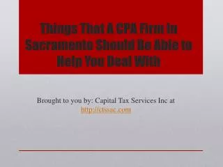 Things That A CPA Firm In Sacramento Should Be Able to Help