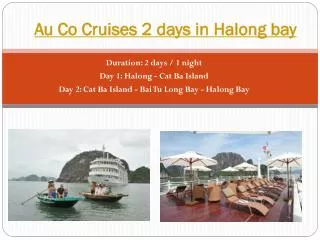 Au Co Cruises 2 days in Halong bay