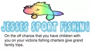 Victoria Fishing Charters