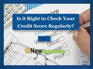 Is it right to check your credit score regularly?