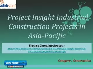 Aarkstore - Project Insight Industrial Construction Projects