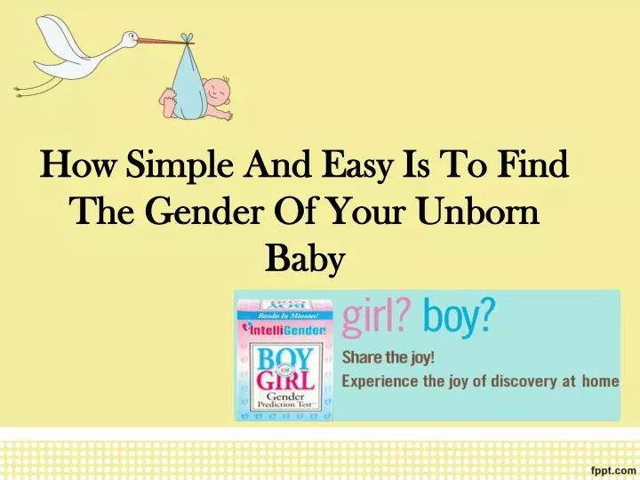 how simple and easy is to find the gender of your unborn baby