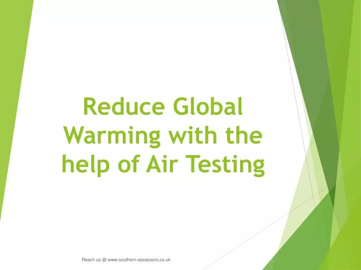 reduce global warming with the help of air testing