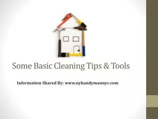 Some Basic Cleaning Tips & Tools