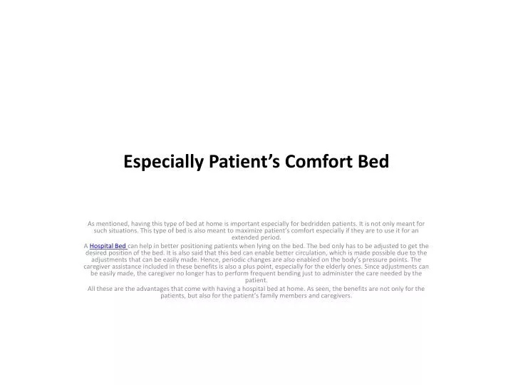 especially patient s comfort bed