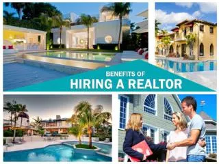 Miami Real Estate - Benefits of Using a Realtor