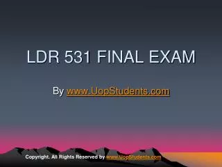 UOP LDR 531 Final Exam Answers