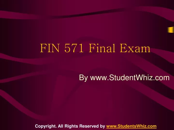 fin 571 final exam