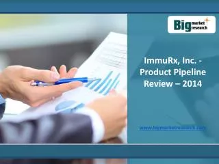 2014 ImmuRx, Inc. Product Market Size Pipeline Review