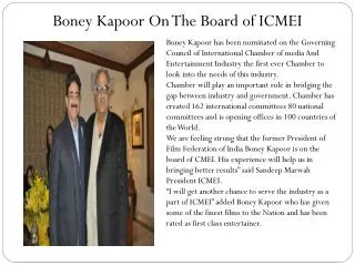 Boney Kapoor On The Board of ICMEI