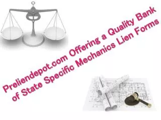 Preliendepot.com Offering a QualityMechanics Lien Forms