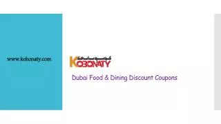 Dubai Food & Dining Discount Coupons