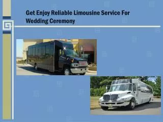 Get Enjoy Reliable Limousine Service for Wedding Ceremony
