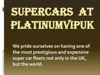 Supercars  at Platinumvipuk