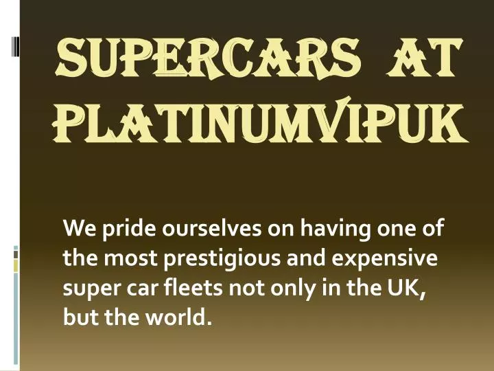 supercars at platinumvipuk