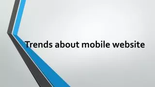 Trends about mobile website