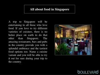 All about food in Singapore