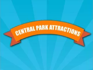 Central Park Attractions
