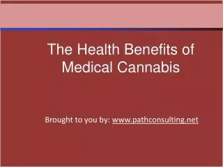 The Health Benefits of Medical Cannabis