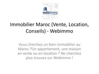 Immobilier Maroc (Vente, Location, Conseils) - Webimmo