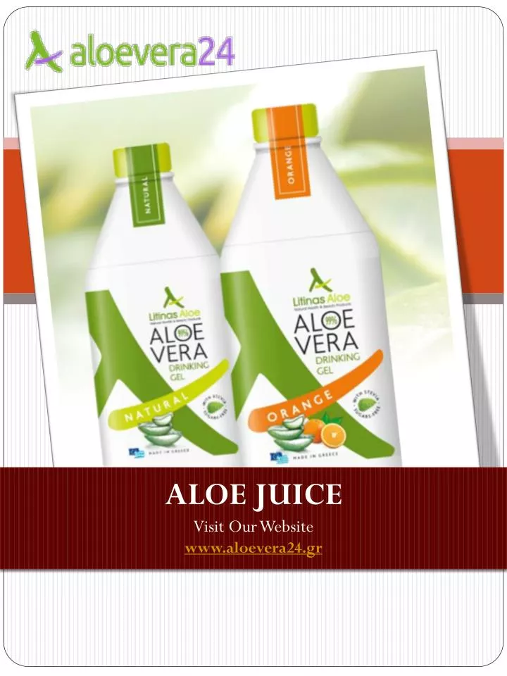 aloe juice visit our website www aloevera24 gr