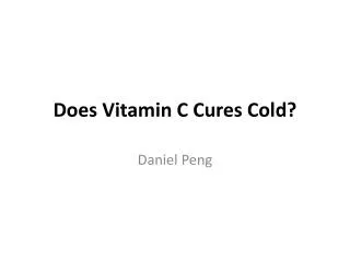 Does Vitamin C Cures Cold?