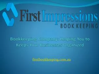 Bookkeeping Company: Helping You to Keeps Your Businesses Or