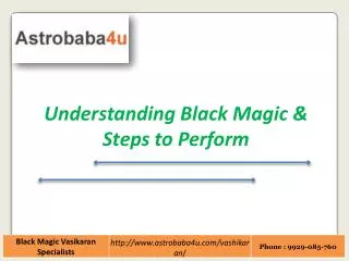 Understanding Black Magic & Steps to Perform