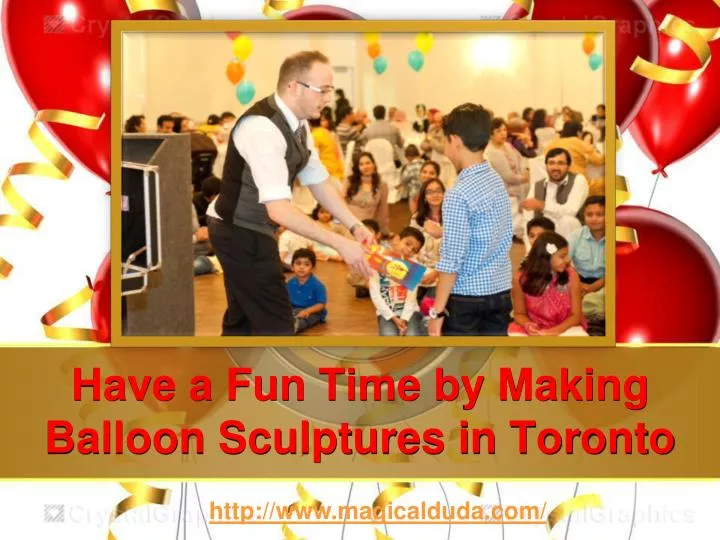 have a fun time by making balloon sculptures in toronto