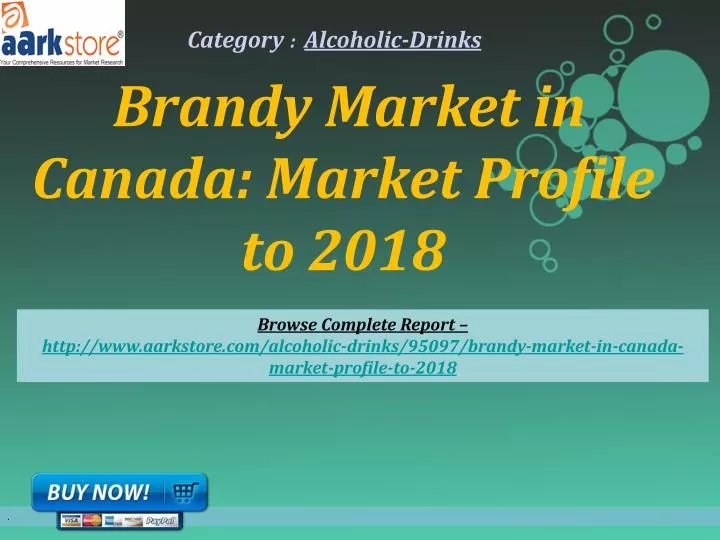 brandy market in canada market profile to 2018