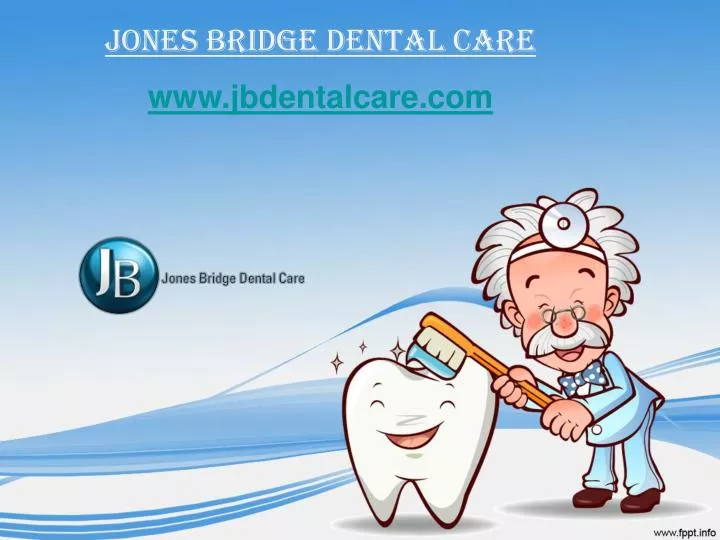 jones bridge dental care
