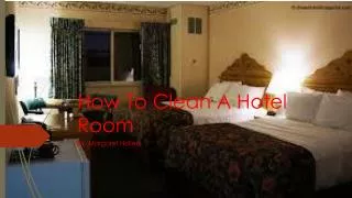 How to clean a room