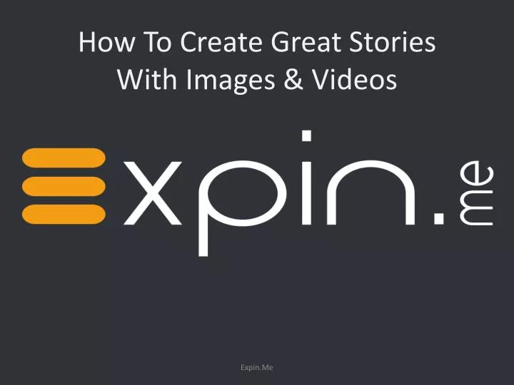 how to create great stories with images videos