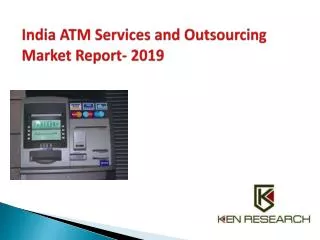 India ATM Cash Management and Outsourcing Market