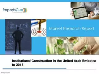 Institutional Construction in the United Arab Emirates, 2018