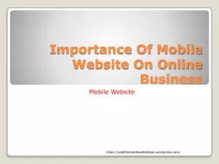 Importance Of Mobile Website On Online Business